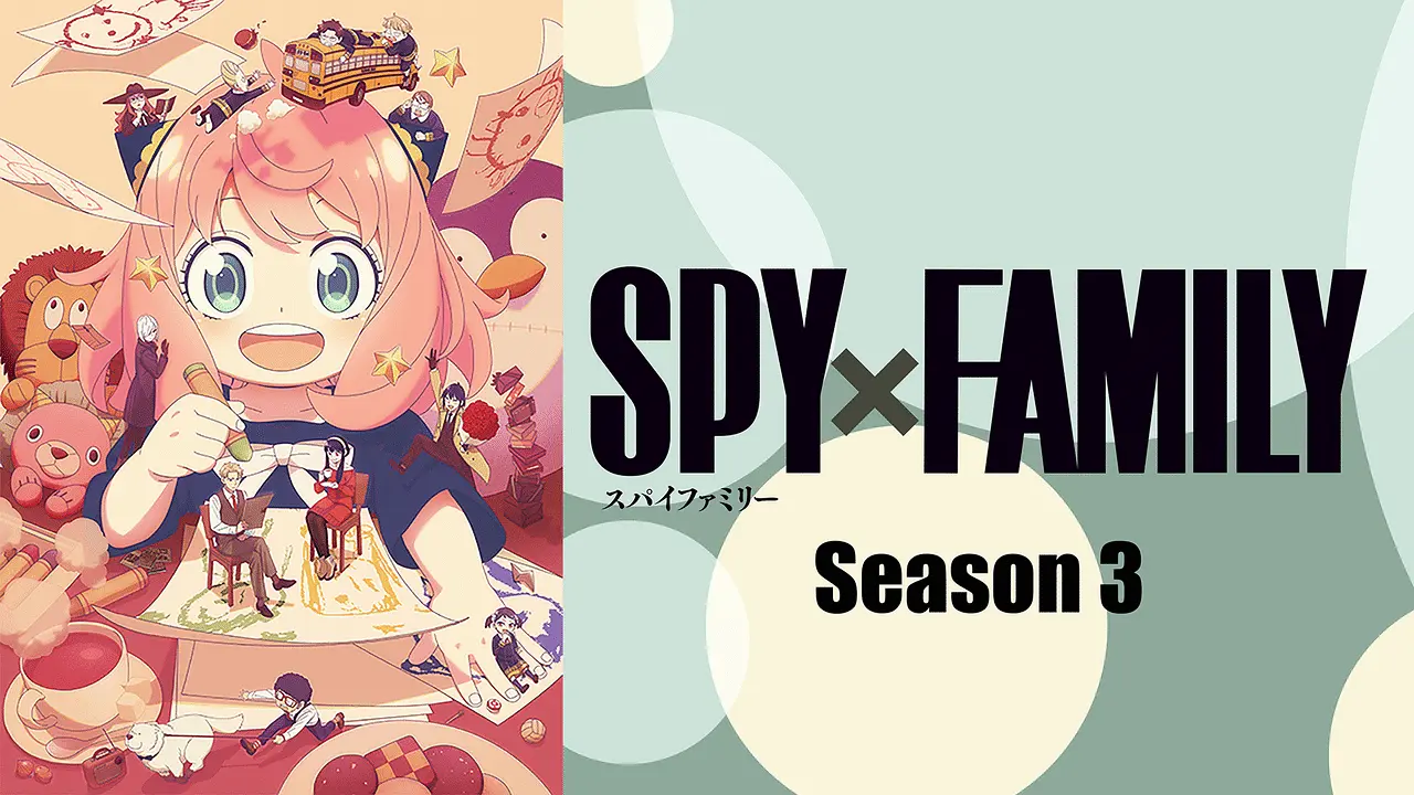 SPY×FAMILY Season 3